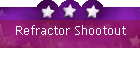 Refractor Shootout