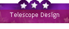 Telescope Design